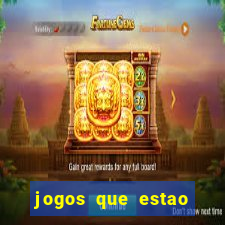 jogos que estao pagando hoje